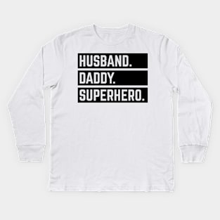 Husband Daddy Superhero (Super Dad / Superdaddy / Black) Kids Long Sleeve T-Shirt